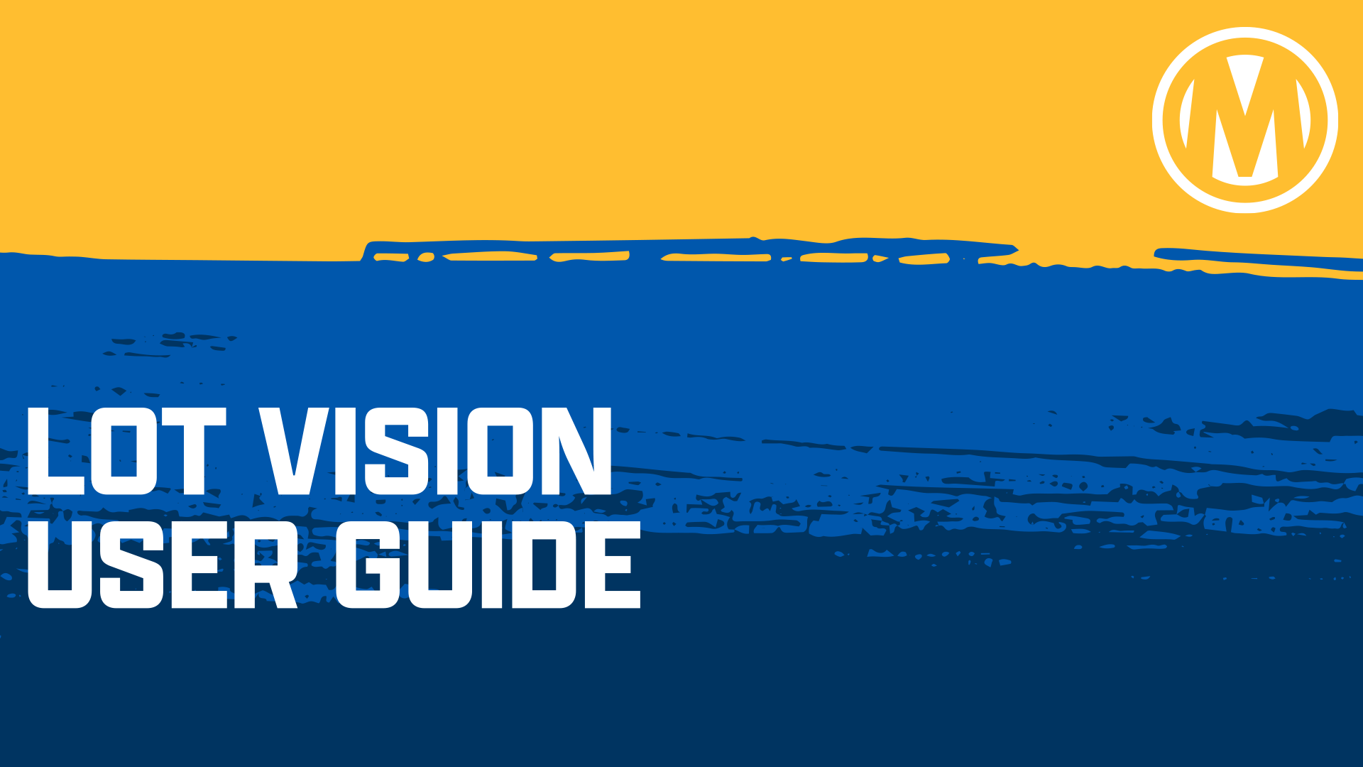 Lot Vision User Guide