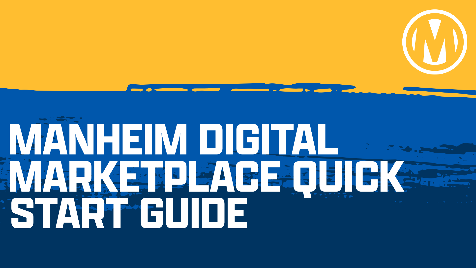 Quick Start Guide to Selling in the Manheim Digital Marketplace