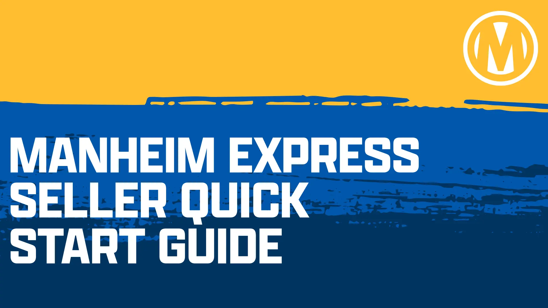 Manheim Express Seller Quick Start Guide